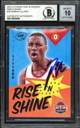 Damian Lillard Autographed 2012-13 Panini Past & Present Rise N Shine Rookie Card #16 Portland Trail Blazers Auto Grade Gem Mint 10 Beckett BAS #13605446